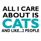 All I Care About Is Cats (black)